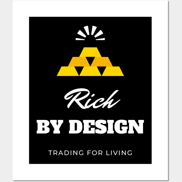 Rich By Design Wall Art by Trader Shirts